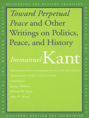 cover image of Toward Perpetual Peace and Other Writings on Politics, Peace, and History